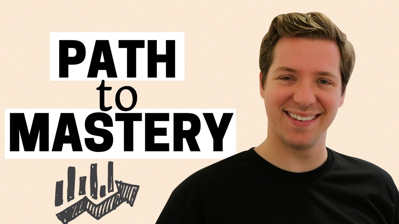 How to Master Any Skill (Three Stages of Mastery)