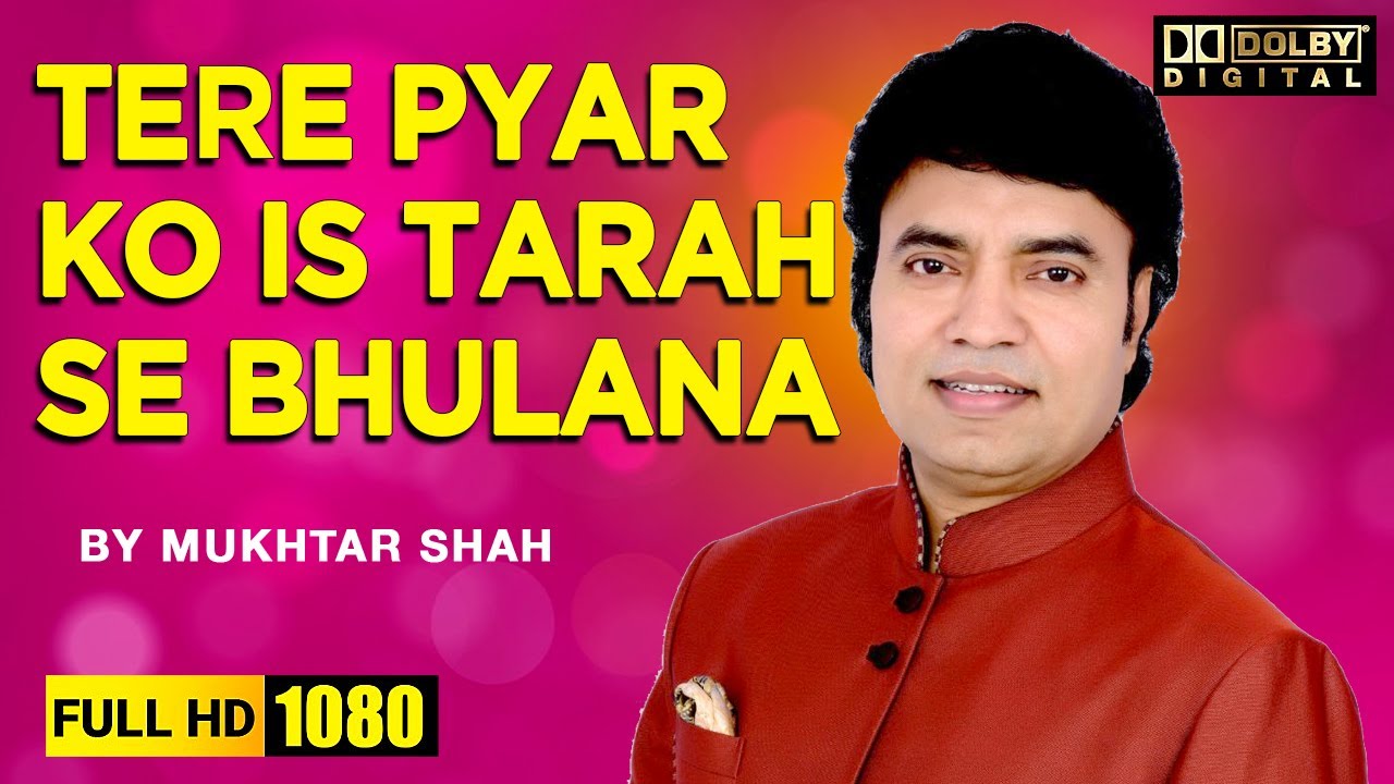 Tere Pyar Ko Is Tarah Se Bhulana | Maine Jeena Seekh Liya | Mukhtar Shah Singer | Mukesh songs