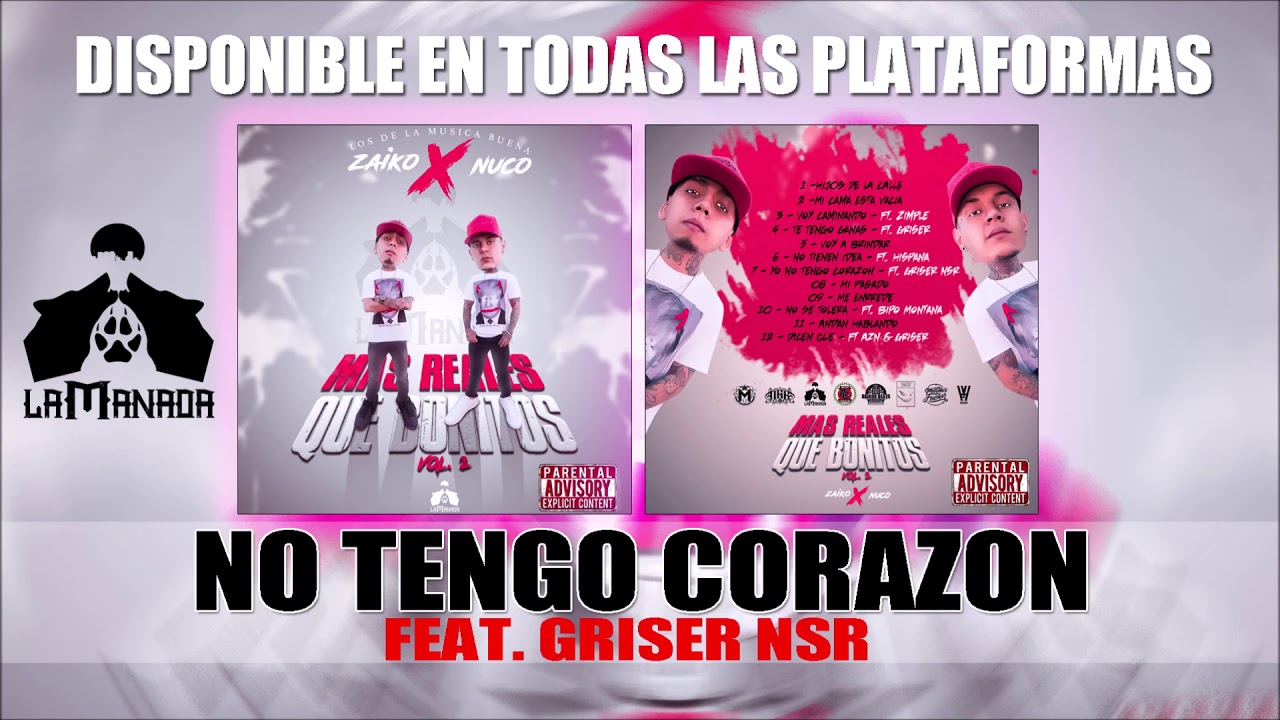 Nuco - 07 - No Tengo Corazon - Ft. Griser Nsr & Zaiko