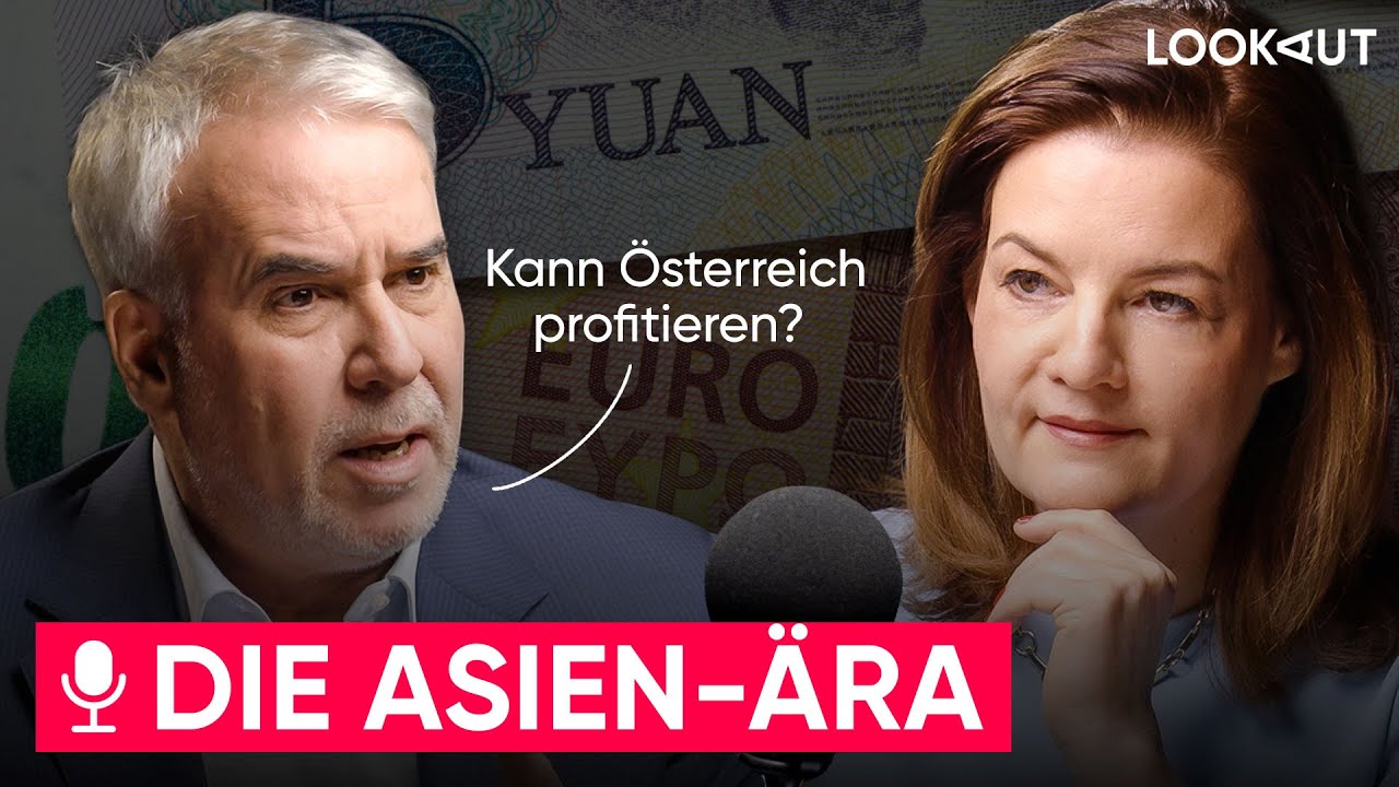 #5 Das asiatische Jahrhundert - LOOKAUT AUSSENWIRTSCHAFT - Staffel 1: Asien