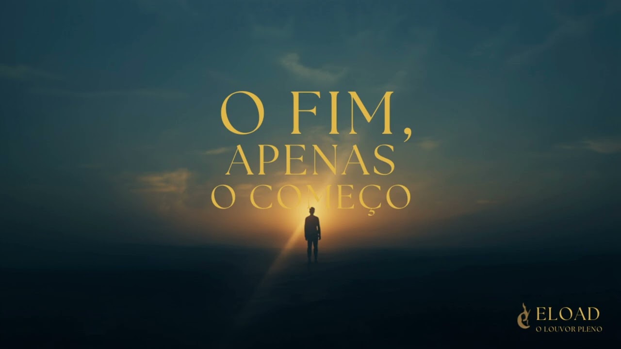 O FIM, APENAS O COMEÇO