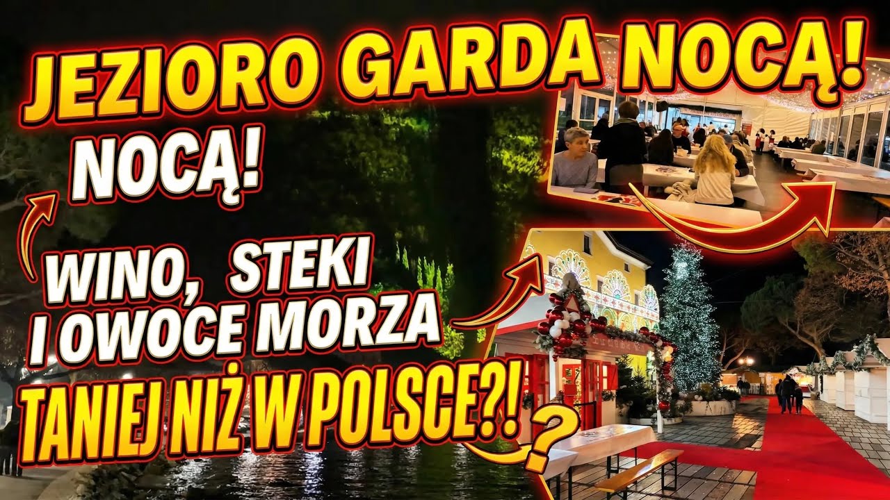 Jezioro GARDA nocą! Wino, steki i owoce morza taniej niż w POLSCE?!