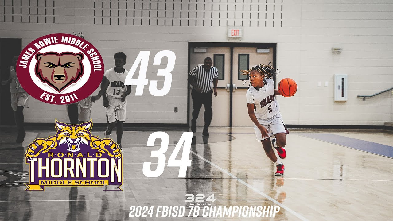 7B Championship | Ronald Thornton MS -vs- James Bowie MS Game Recap