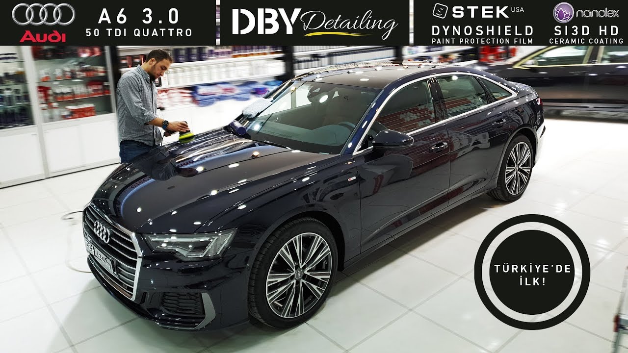2018 YENİ AUDI A6 | STEK DYNOSHIELD BOYA KORUMA FİLMİ | NANOLEX SI3D HD SERAMİK KAPLAMA UYGULAMALARI