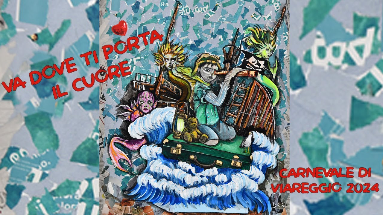 VA DOVE TI PORTA IL CUORE - Jacopo Allegrucci - Carnevale di Viareggio 2024