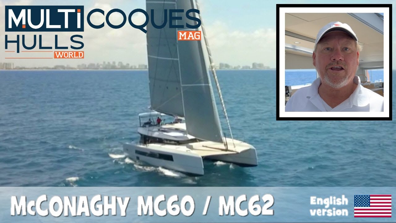 McCONAGHY MC60/MC62 Catamaran - Boat Review Teaser - Multihulls World