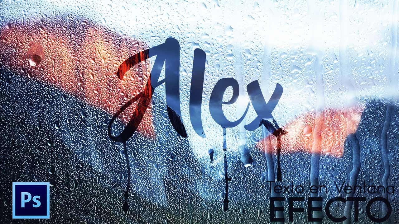 Efecto Texto en Ventana Lluviosa - Photoshop CS6 - Tutorial