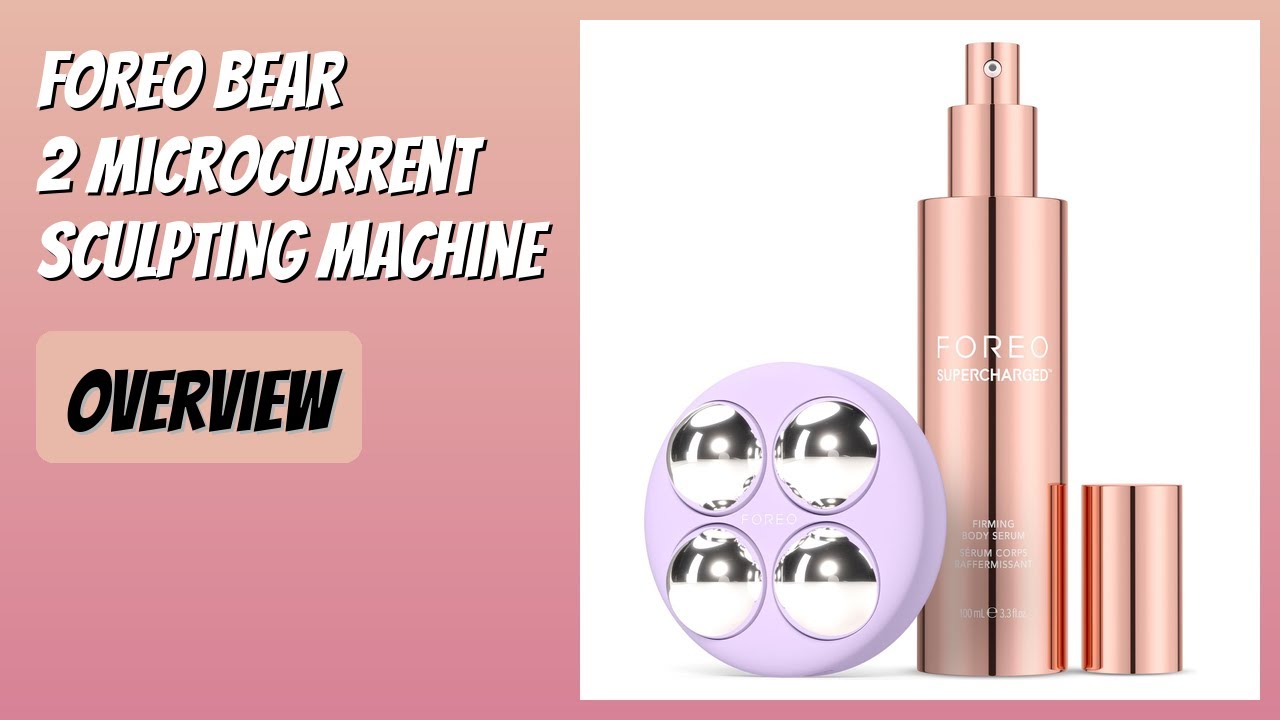 REVIEW (2026): FOREO BEAR 2 Microcurrent Sculpting Machine. Features