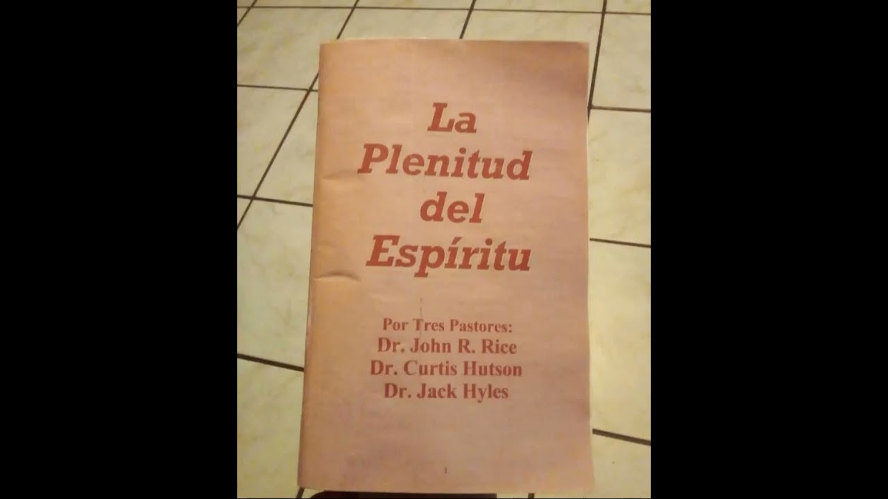 LA PLENITUD DEL ESPÍRITU // JOHN R. RICE; CURTIS HUTSON; JACK HYLES // AUDIOLIBRO CRISTIANO.