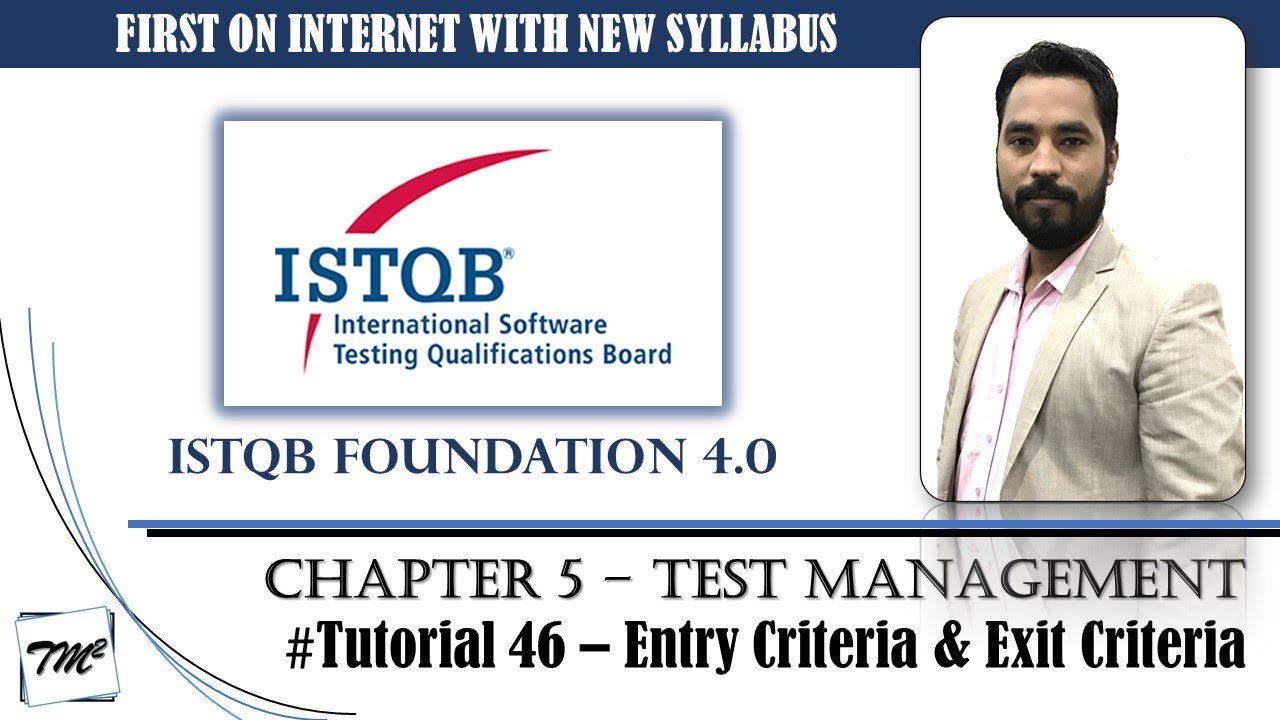 ISTQB FOUNDATION 4.0 | Учебник 46 | Критерии входа и выхода | Управление тестированием | CTFL