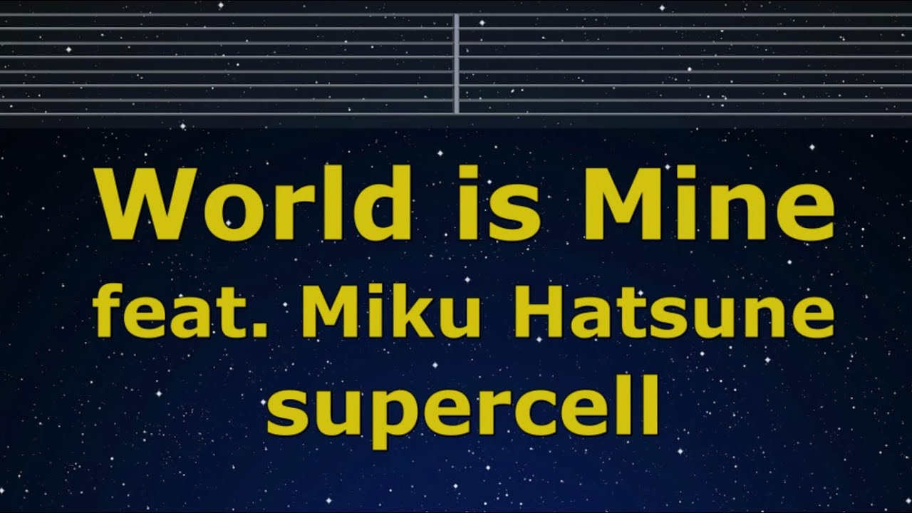 Karaoke♬ World is Mine feat. Miku Hatsune - supercell 【No Guide Melody】Instrumental, Lyric Romanized