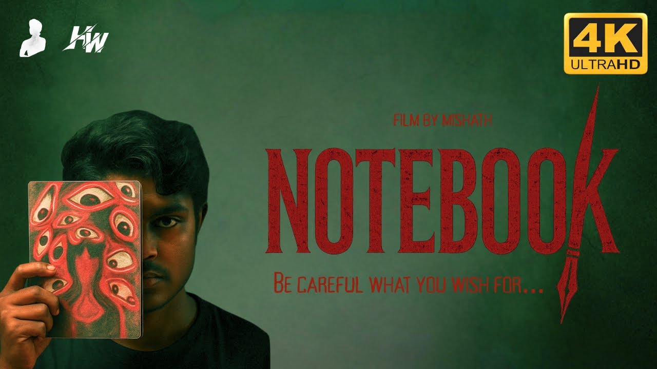 NOTEBOOK Short Film | M17 Production | CAT Production | Hero World Entertainment