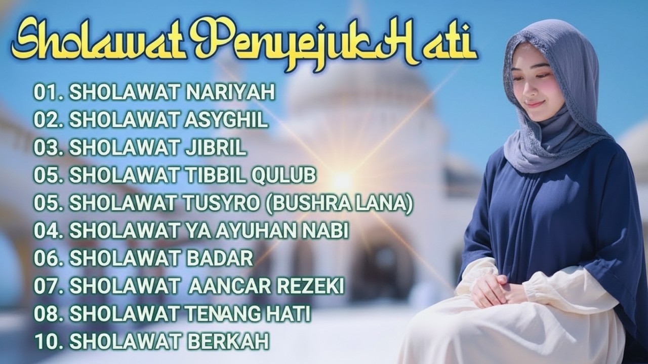 SHOLAWAT PENENANG JIWA | Sholawat Viral & Penuh Berkah