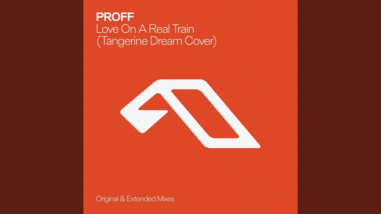 Love On A Real Train (Tangerine Dream Extended Cover)