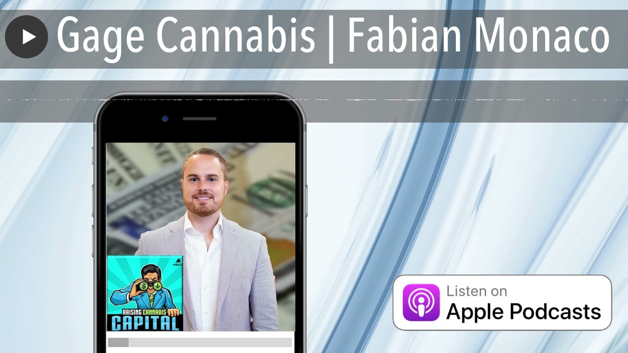 Gage Cannabis | Fabian Monaco