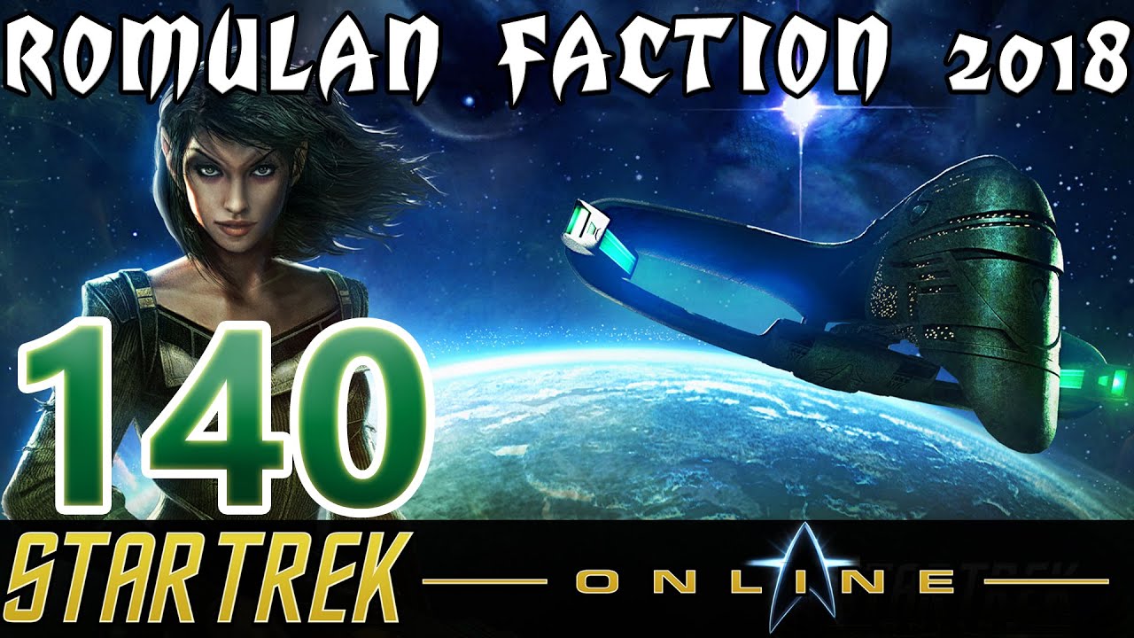 Star Trek Online (PC) | Romulan Faction 2018 [140] (The Measure of Morality Part 1)