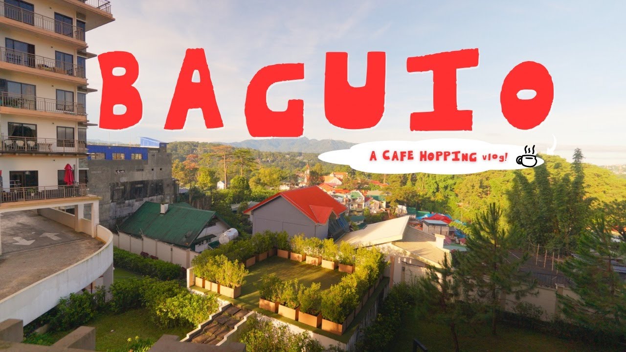 CAFE Hopping in Baguio | Chill Vlog | Exploring the best cafes