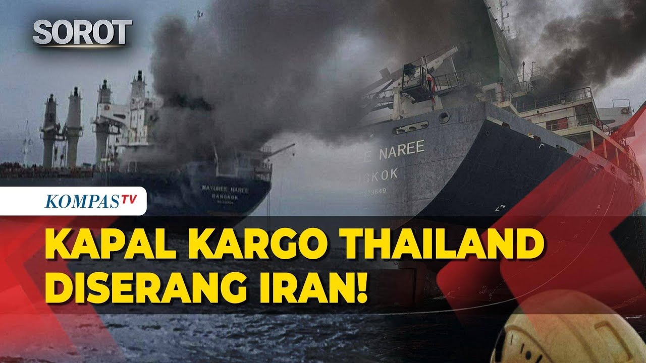 Kapal Kargo Thailand Diserang Iran di Selat Hormuz, IRGC Sempat Ingatkan Ini!