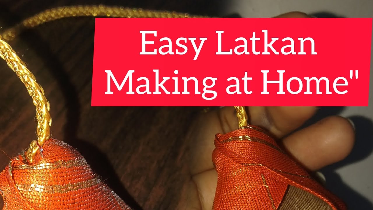 सिर्फ 5 मिनट में बनाएं 2026 का न्यू लटकन डिज़ाइन | Easy Latkan Making at Home