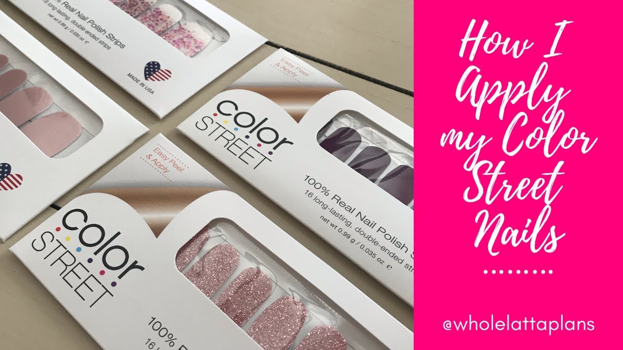 How I Apply My Color Street Nails