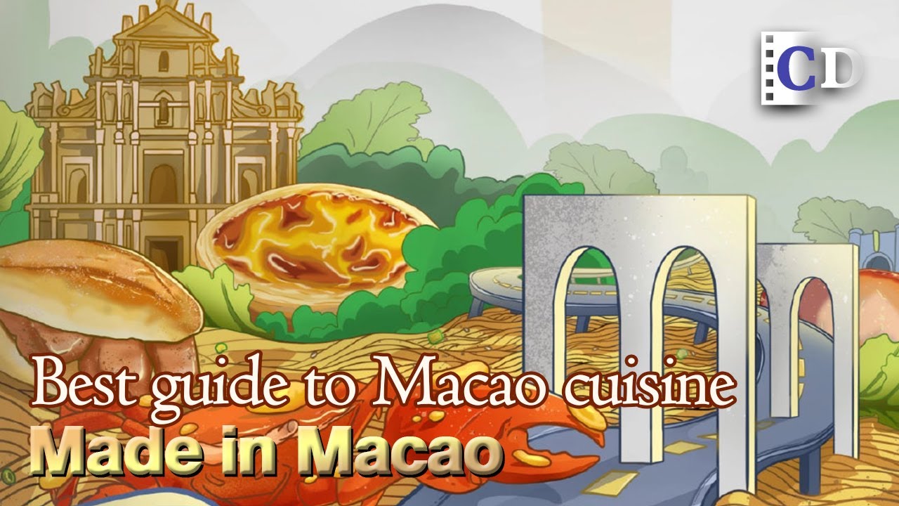 We have visited 397 restaurants and present you this guide to Macao cuisine tour | China Documentary