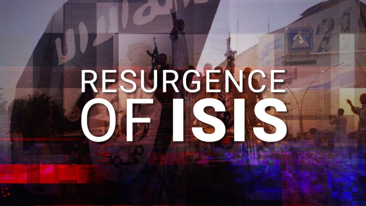 The ISIS threat returns: Experts sound the alarm