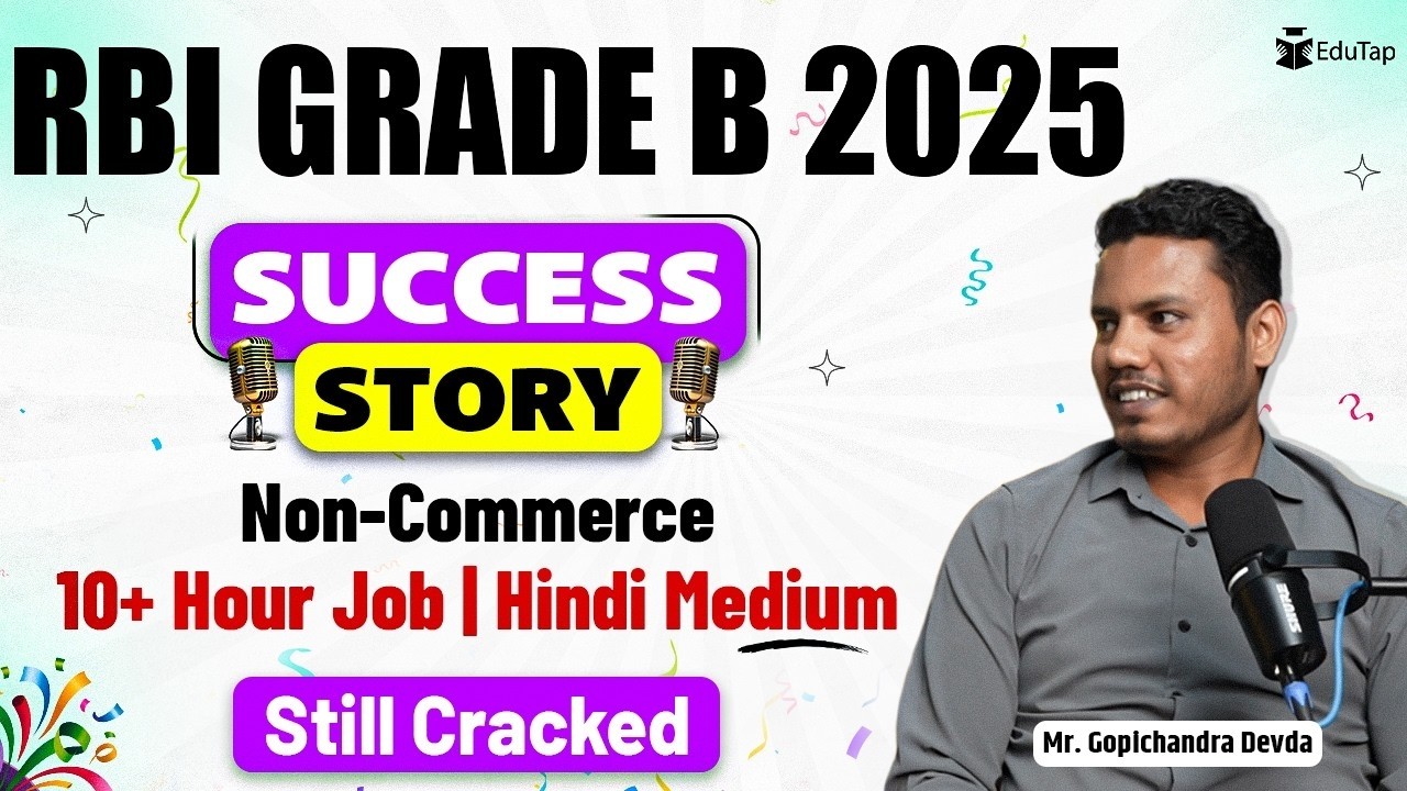 RBI Grade B Topper Interview 2025 | 10+ Hours Job, Non-Commerce, Hindi Medium: Still Cracked