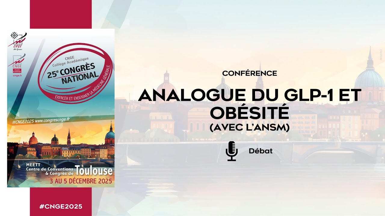 CNGE 2025 – Analogue du GLP-1 et obésité | Débat