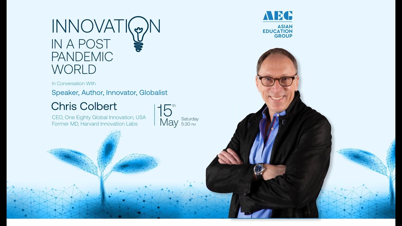 LEAD Lecture Series 2021: INNOVATION IN A POST PANDEMIC WORLD with Mr. CHRIS COLBERT