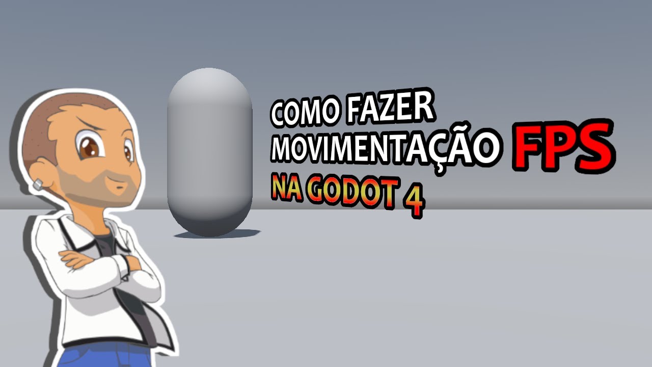Godot 4 - Curso Básico - Tutorial de movimentação básica do personagem FPS