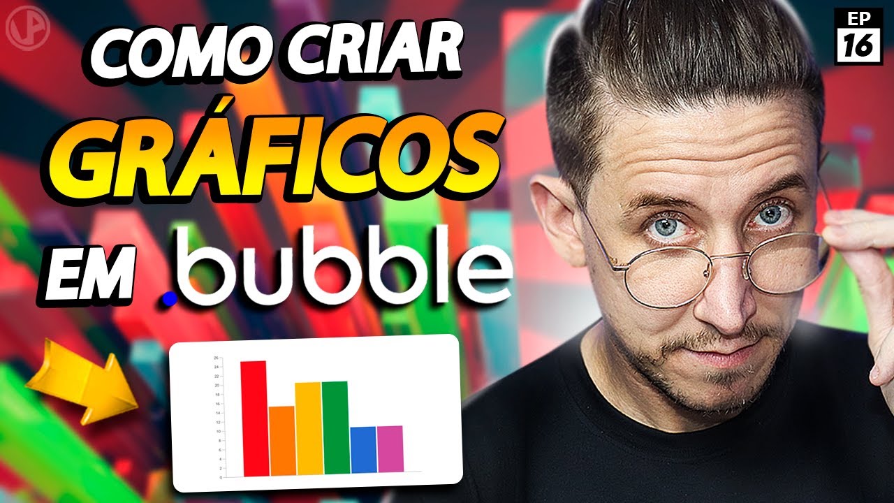 COMO CRIAR GRÁFICOS EM BUBBLE - EP16