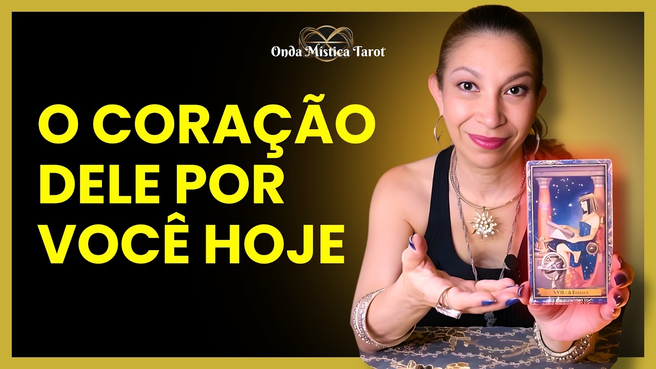 O CORAÇÃO e o PENSAMENTO DELE por VOCÊ AGORA!