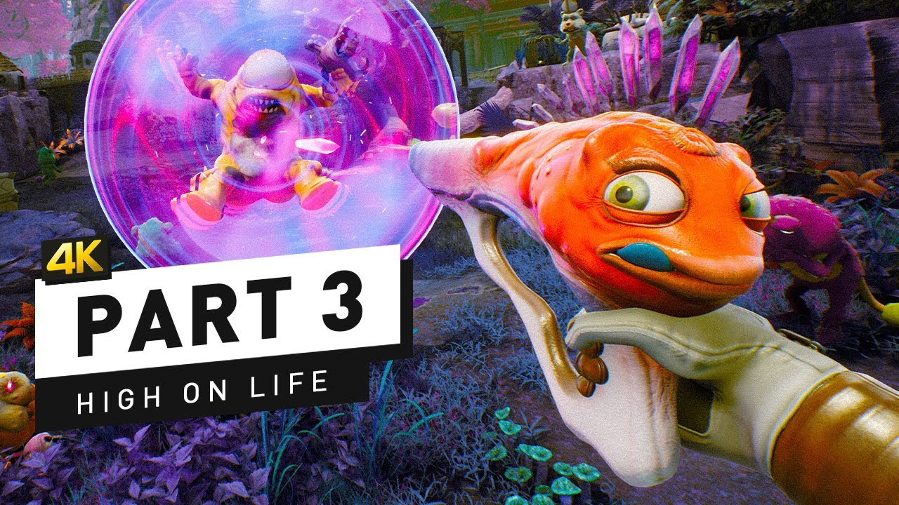 High on Life - Part 3 - THE NEEDLER GUN IS CRAZY