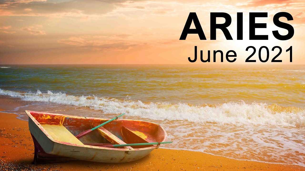 ARIES JUNE 2021 TAROT READING 