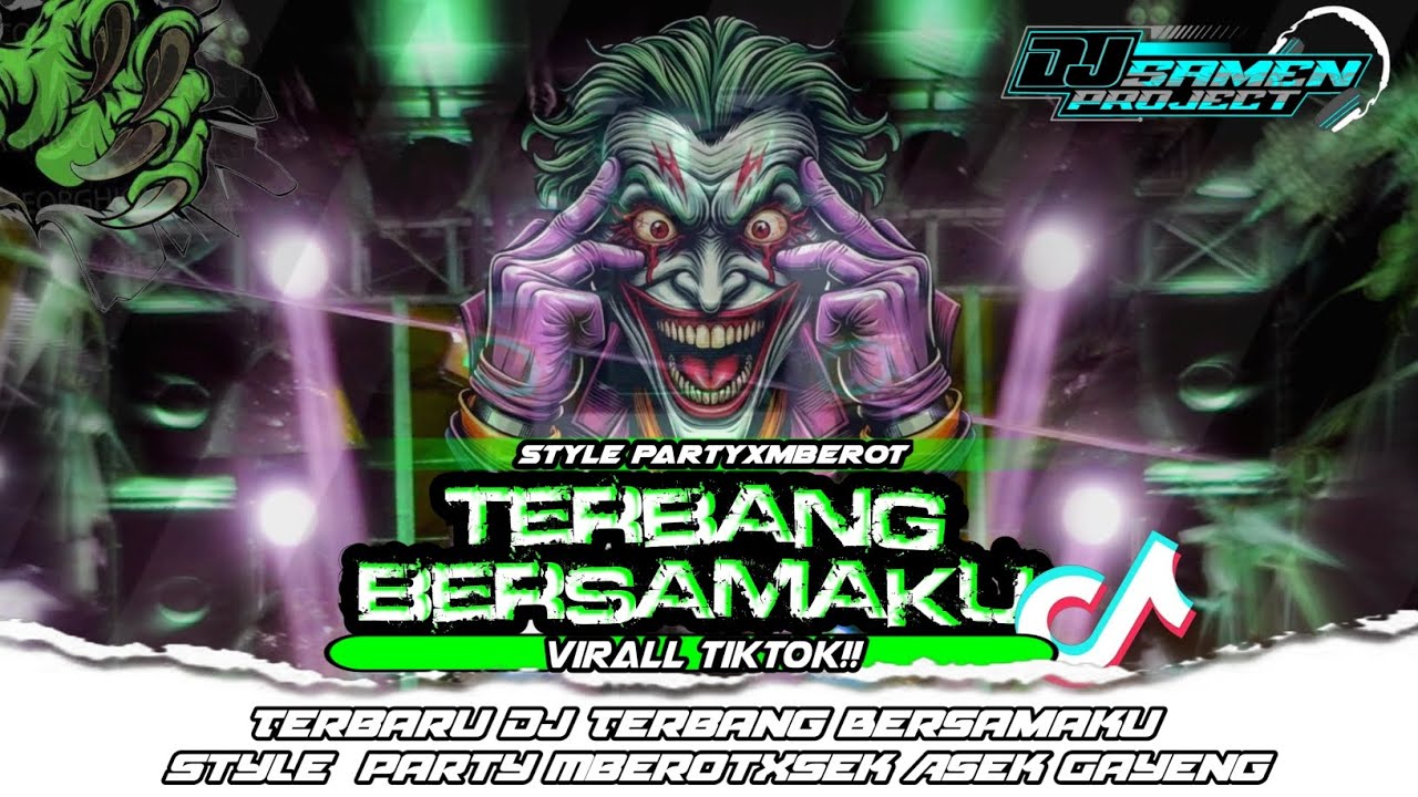 Terbaru DJ Terbang Bersamaku Style PartyXsek Asek X Mberot Gayeng cocok untuk karnaval/Cek Shound