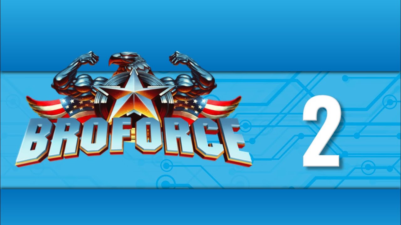 Let's Play - BroForce - Part 2