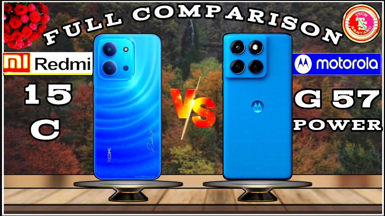 REDMI 15 C (V/S) MOTOROLA G 57 POWER⚡FULL COMPARISON🔥TECH SANTANU : WHICH ONE BETTER ?