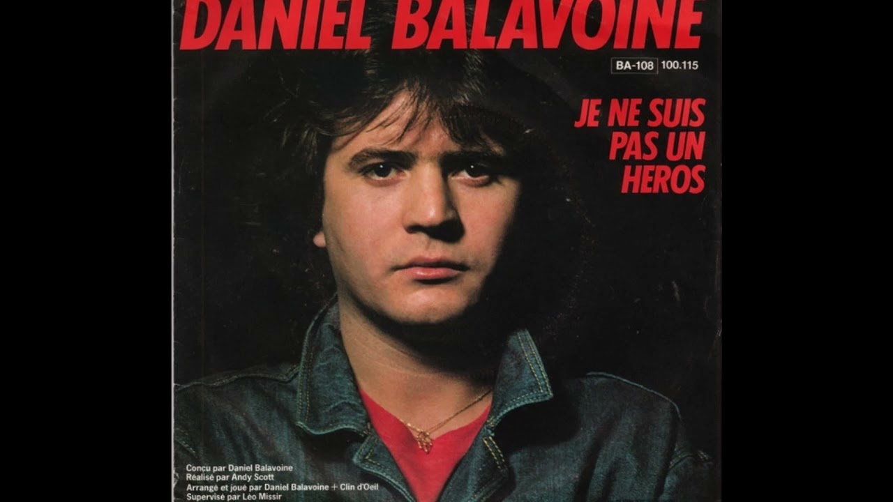 DANIEL BALAVOINE - JE NE SUIS PAS UN HÉROS (1980 - EXTENDED MIX)