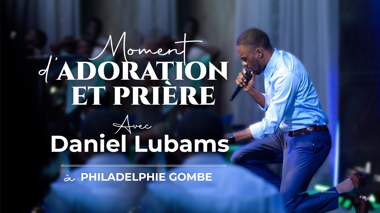 DANIEL LUBAMS -Moment d’adoration et prière [Atmosphere of prayer 2025]