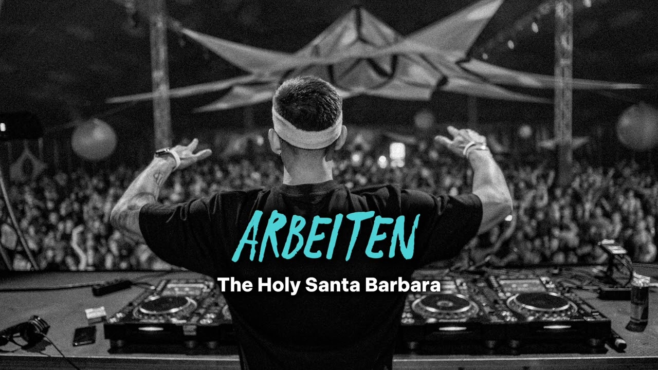 The Holy Santa Barbara &ndash; ARBEITEN