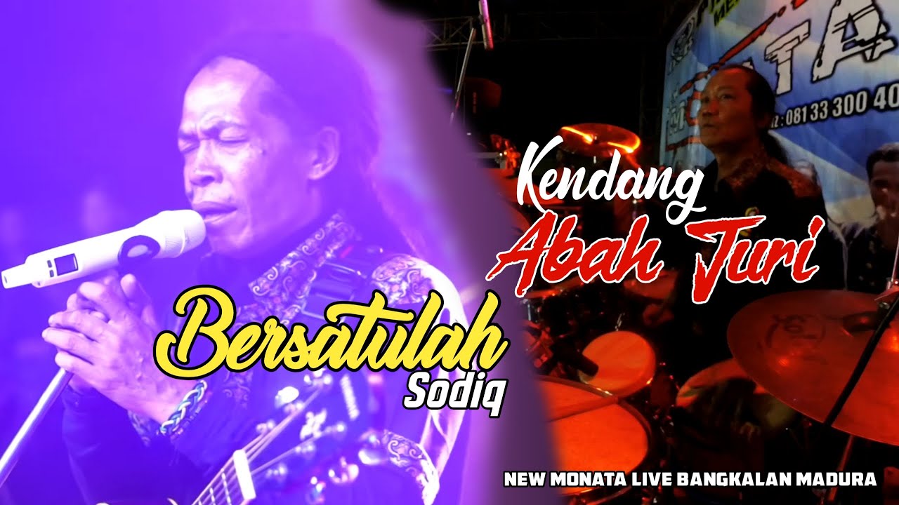 Bersatulah - Sodiq - Kendang Abah Juri New Monata Live Tanah Merah Bangkalan
