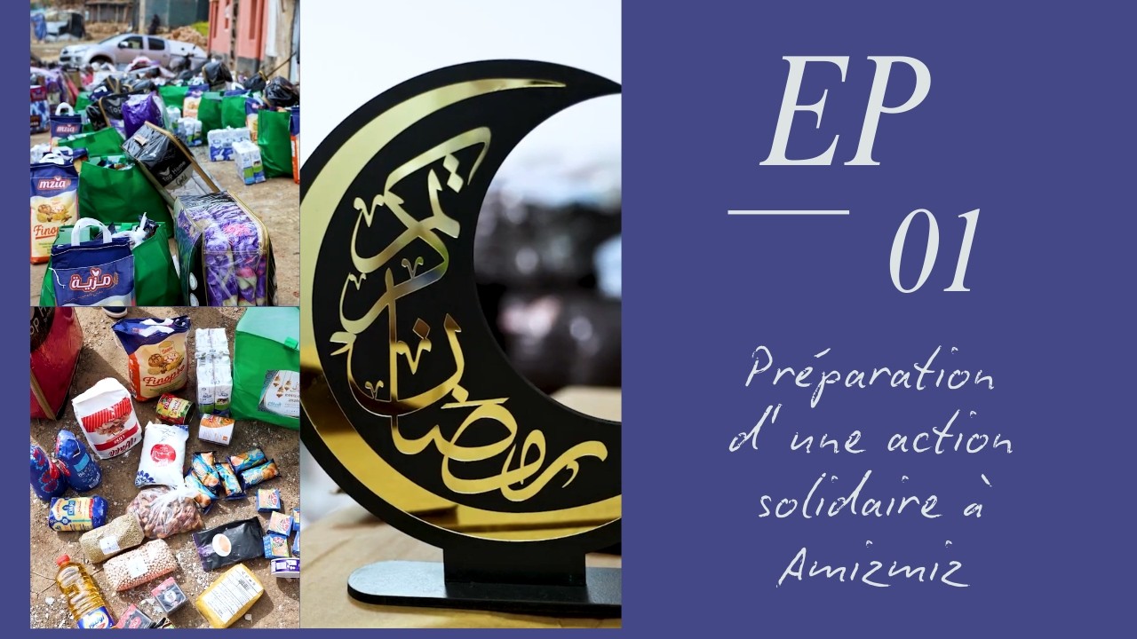 🤝 Préparation d’une action solidaire à Amizmiz