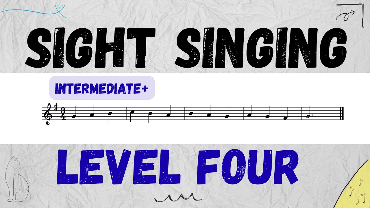 Sight Singing Practice, Level Four