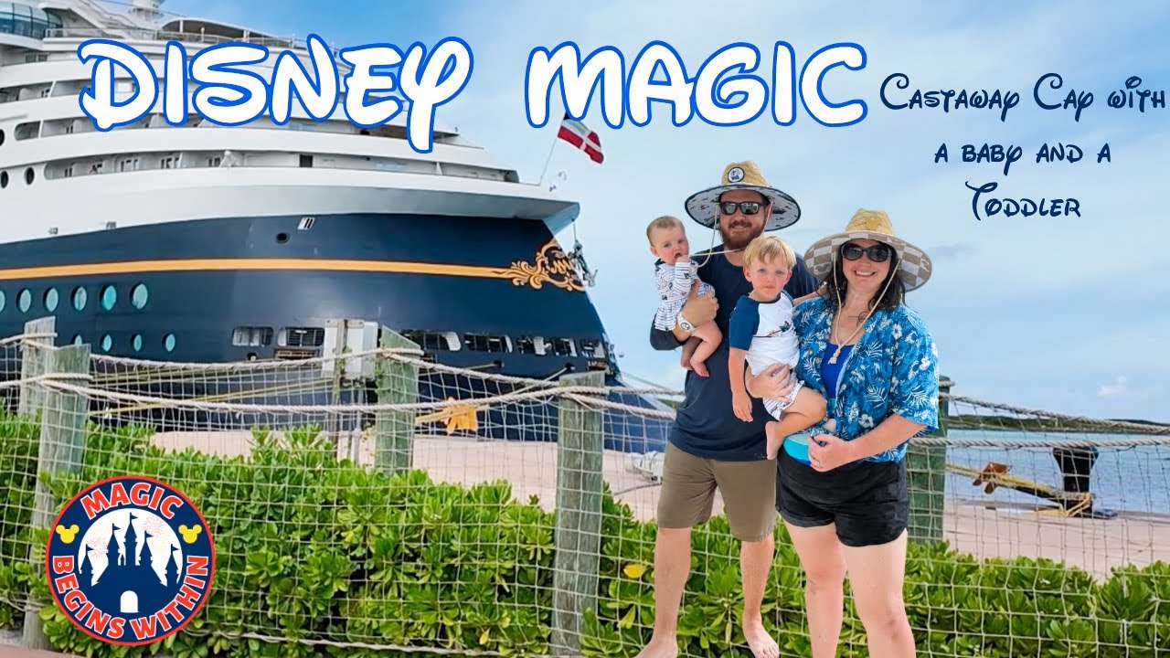 Disney Magic Castaway Cay with a Toddler and a BABY