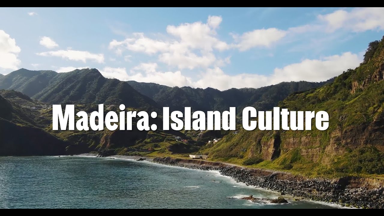 Madeira: Island Culture