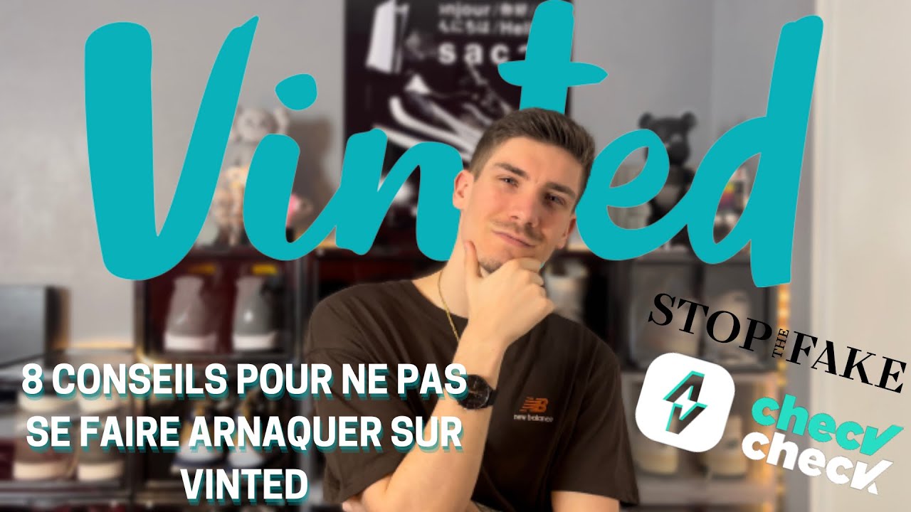 8 Conseils pour ne pas se faire arnaquer sur vinted 🔑 ( achat sneakers, stop the fake )
