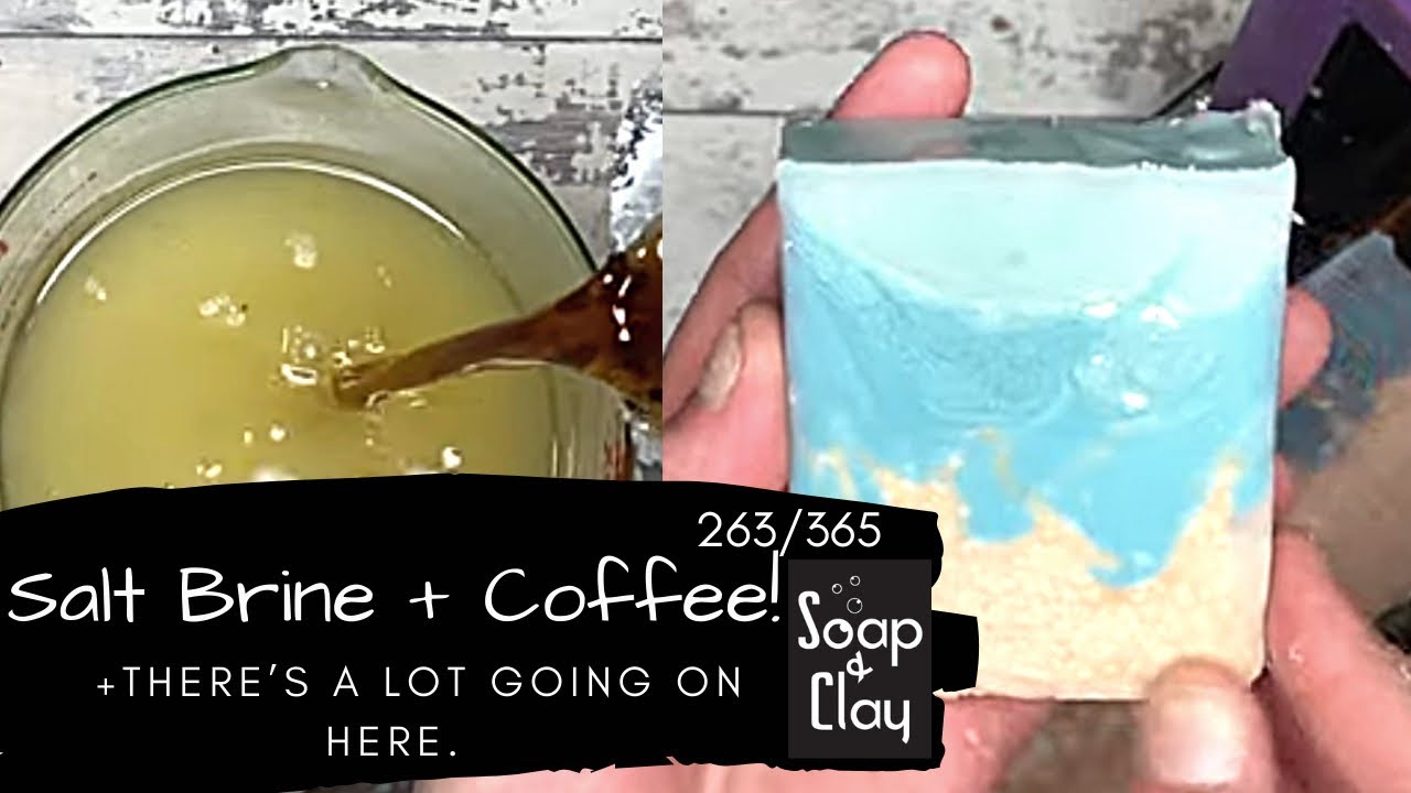 Salt Brine Soap Recipe! + Other Random Musings.