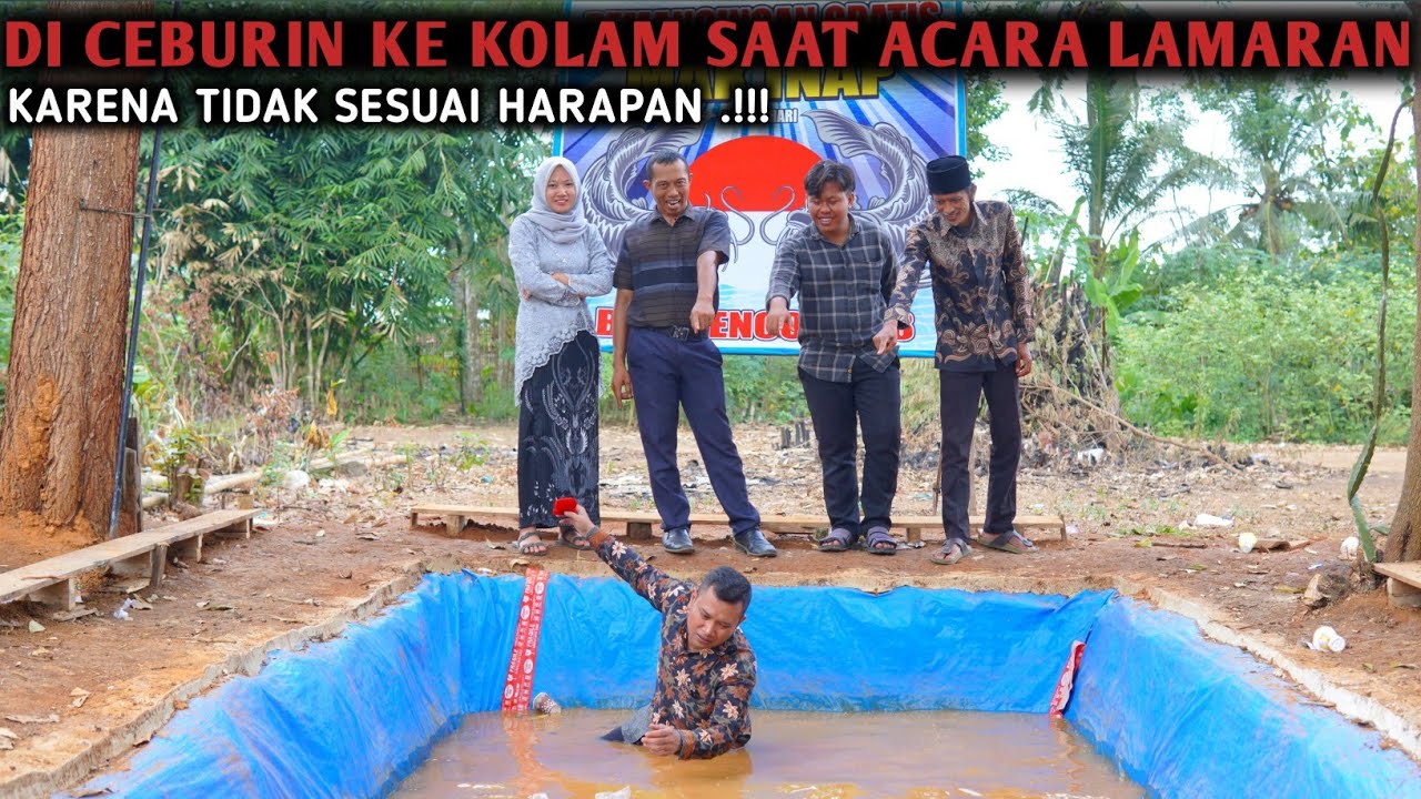 DICEBURIN KE KOLAM SAAT ACARA LAMARAN, KARENA TIDAK SESUAI HARAPAN !! FILM INSPIRASI