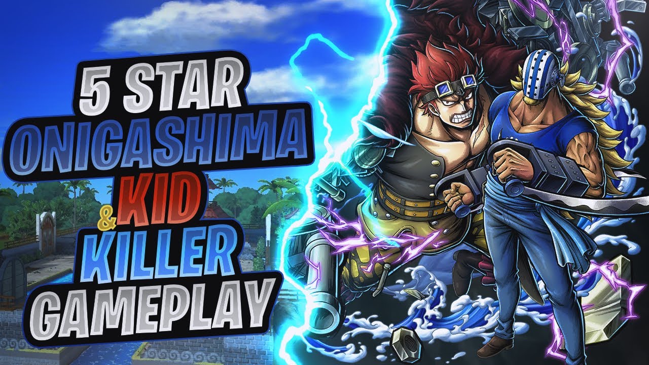 5★ Onigashima Kid & Killer Gameplay | One Piece Bounty Rush