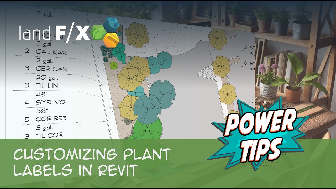 Power Tip: Customizing Plant Labels in Revit